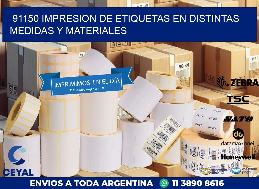 91150 IMPRESION DE ETIQUETAS EN DISTINTAS MEDIDAS Y MATERIALES