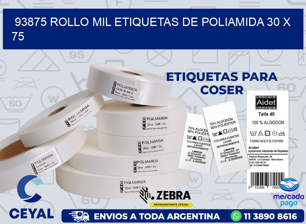 93875 ROLLO MIL ETIQUETAS DE POLIAMIDA 30 X 75