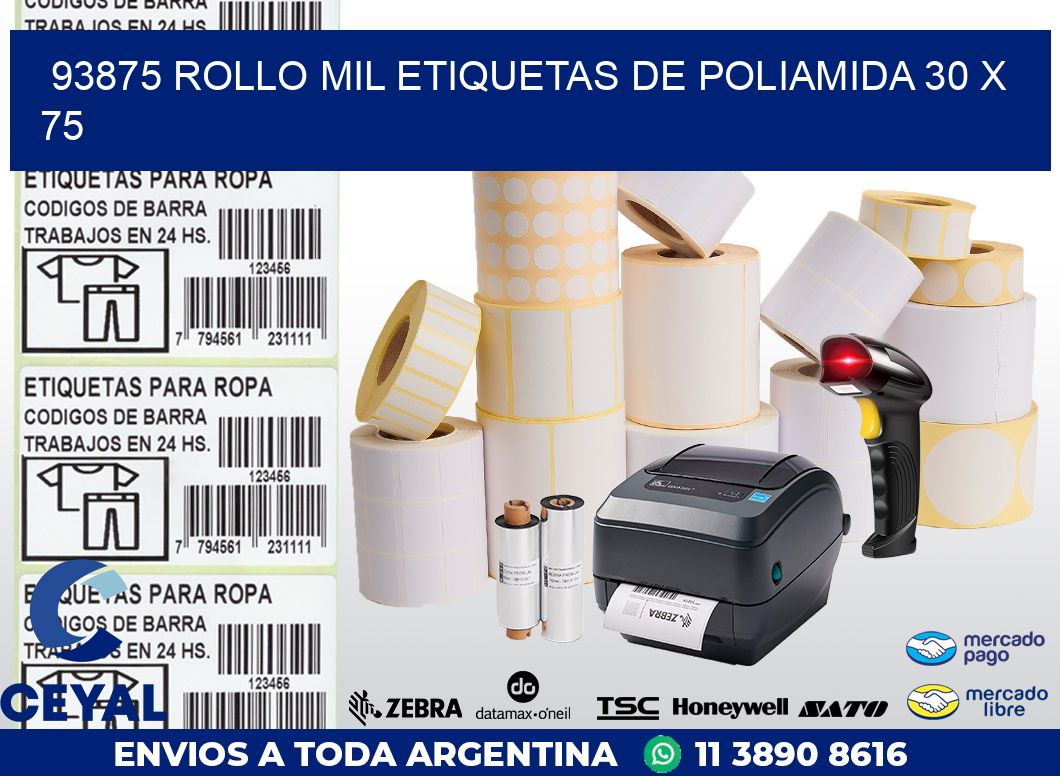 93875 ROLLO MIL ETIQUETAS DE POLIAMIDA 30 X 75