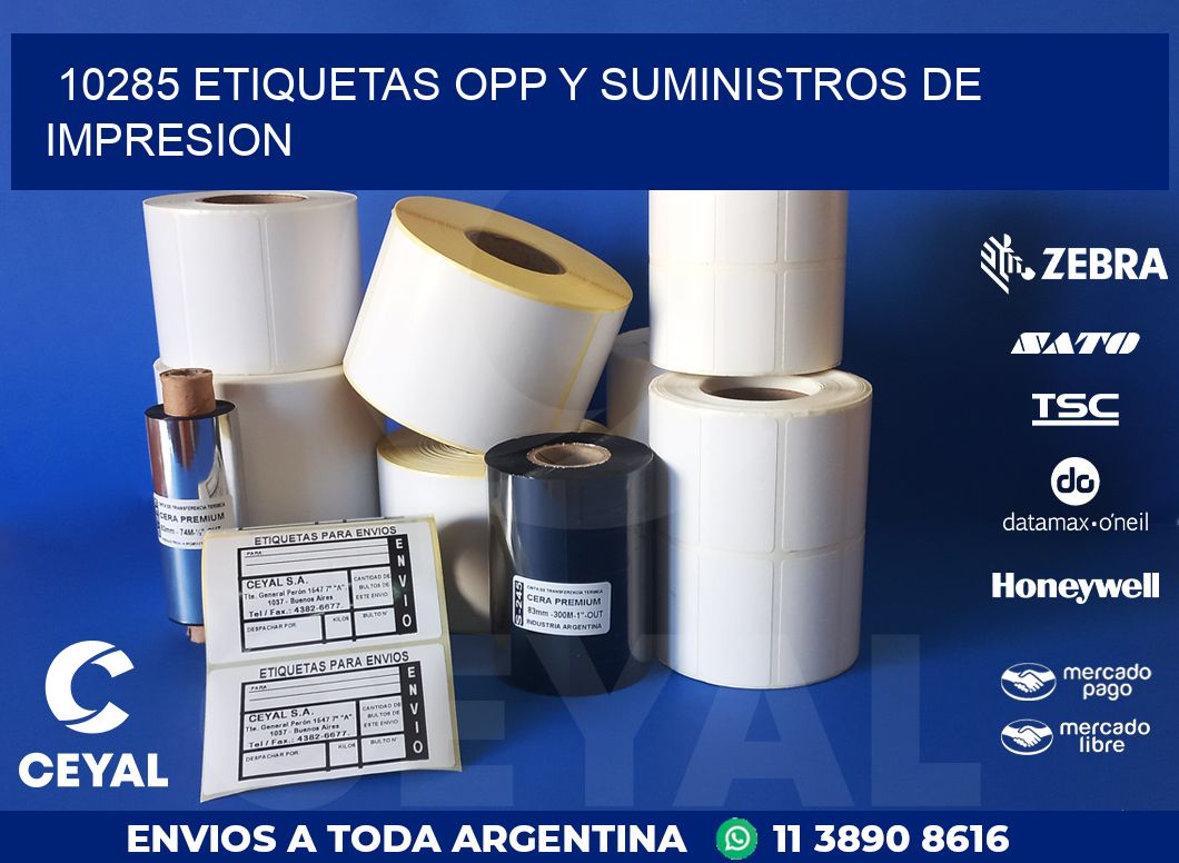 10285 ETIQUETAS OPP Y SUMINISTROS DE IMPRESION