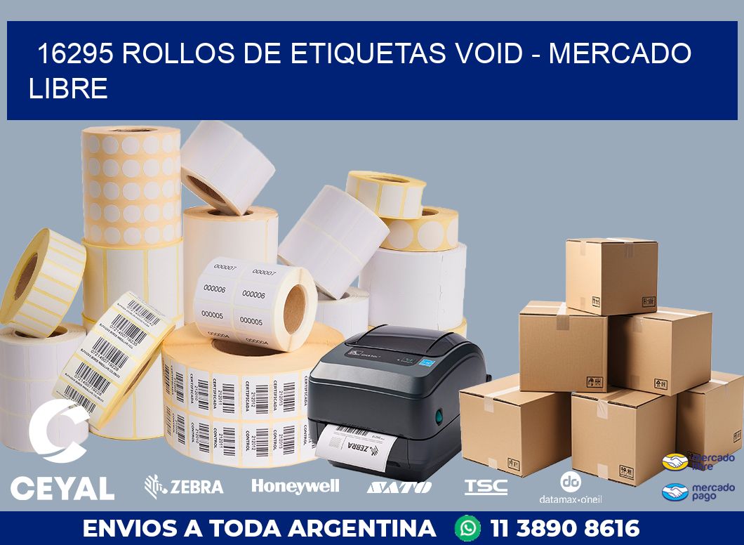 16295 ROLLOS DE ETIQUETAS VOID - MERCADO LIBRE