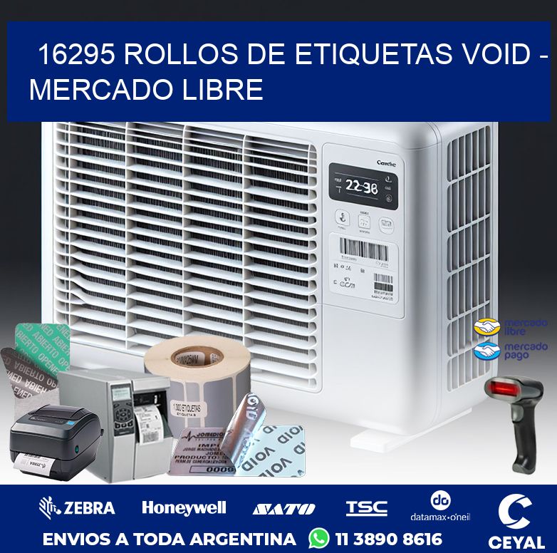 16295 ROLLOS DE ETIQUETAS VOID - MERCADO LIBRE