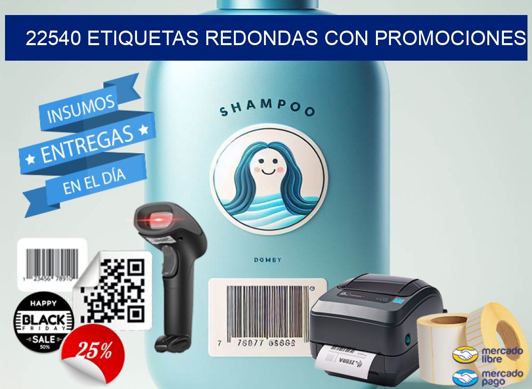 22540 ETIQUETAS REDONDAS CON PROMOCIONES