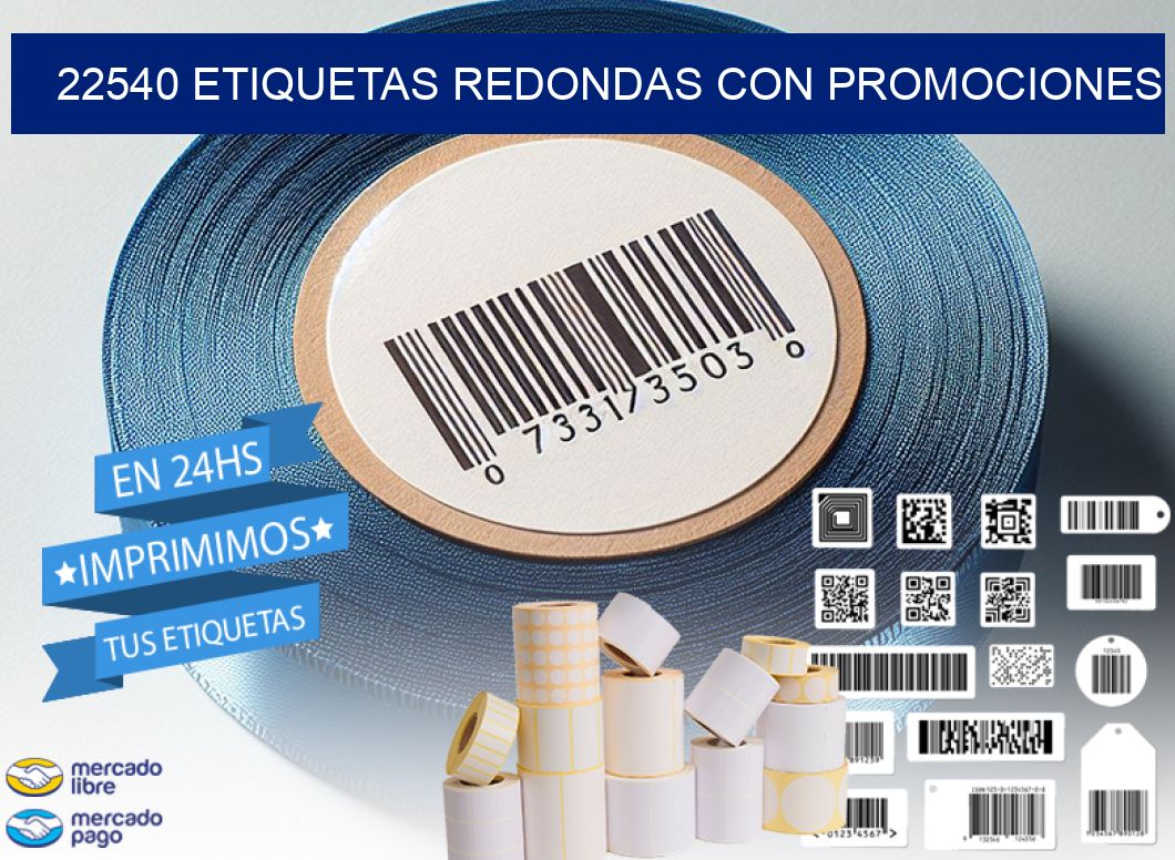 22540 ETIQUETAS REDONDAS CON PROMOCIONES