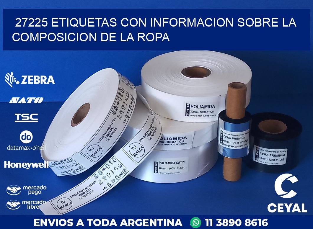 27225 ETIQUETAS CON INFORMACION SOBRE LA COMPOSICION DE LA ROPA