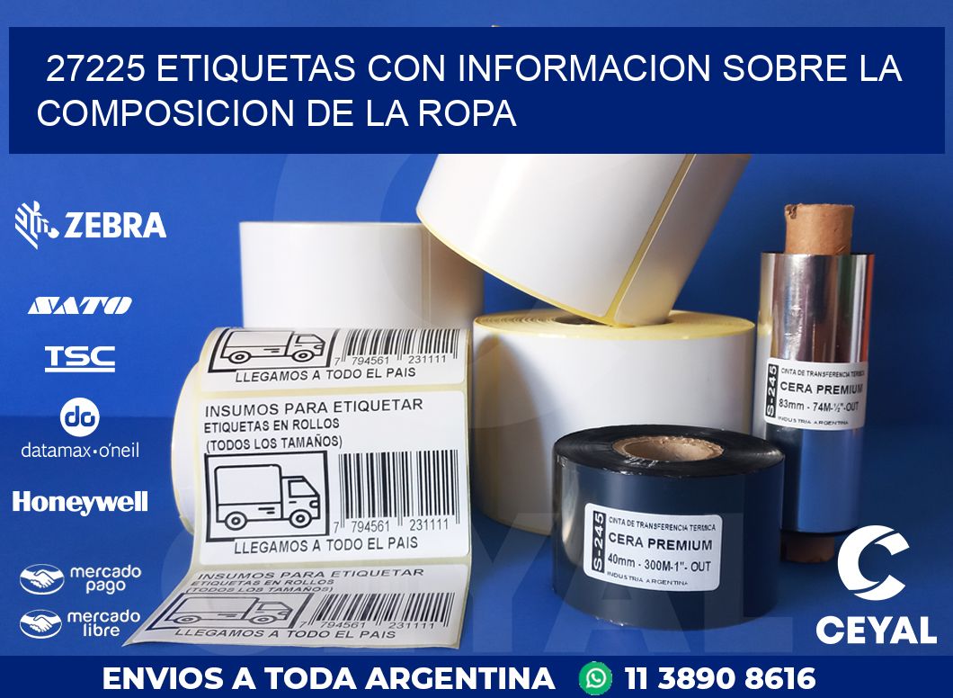 27225 ETIQUETAS CON INFORMACION SOBRE LA COMPOSICION DE LA ROPA