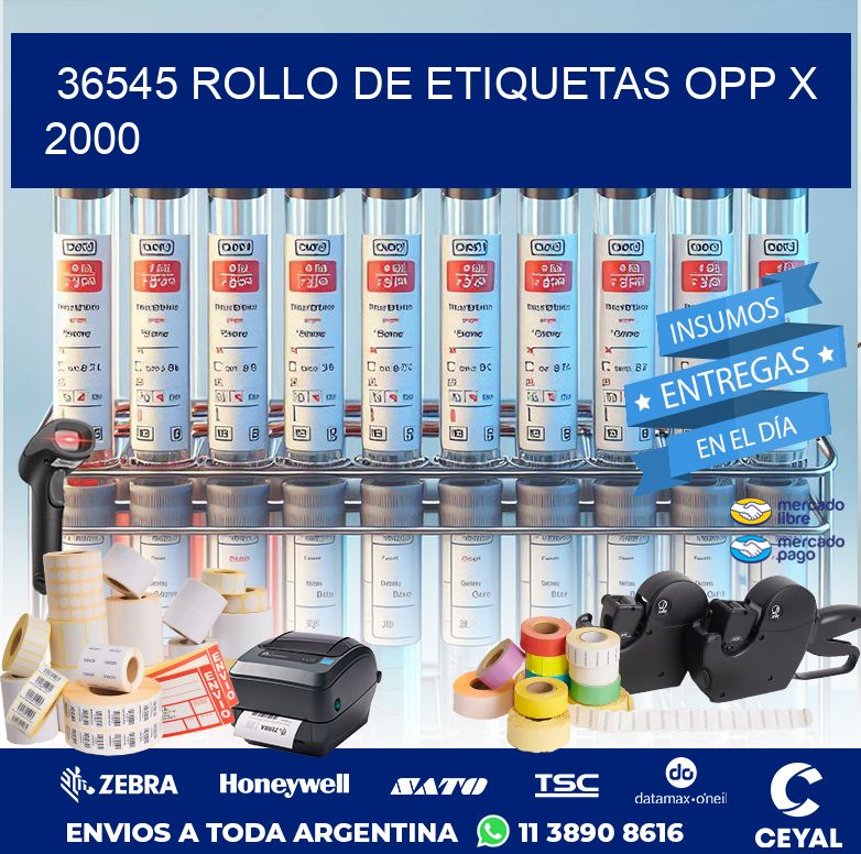 36545 ROLLO DE ETIQUETAS OPP X 2000