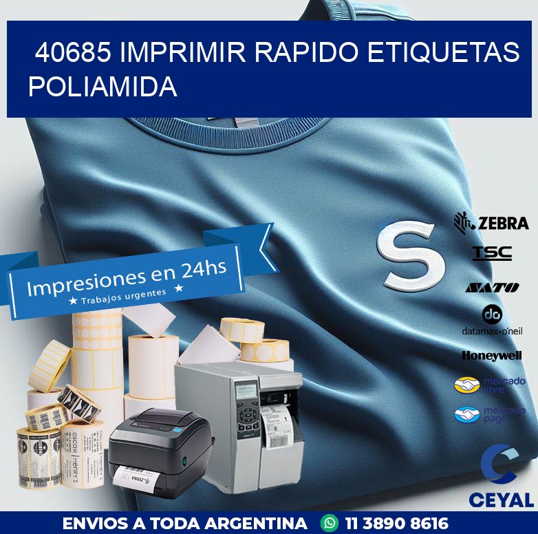 40685 IMPRIMIR RAPIDO ETIQUETAS POLIAMIDA