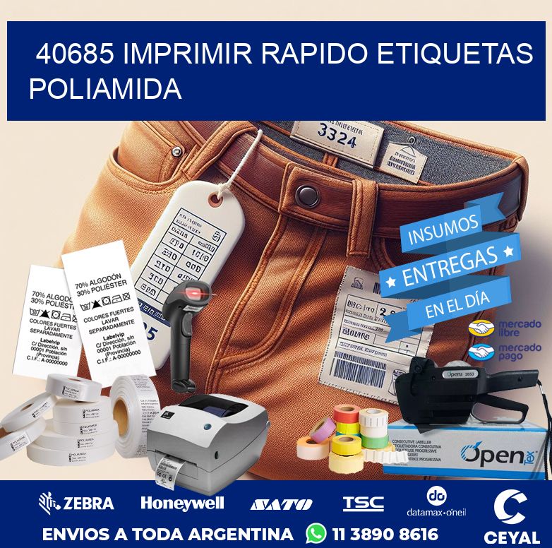 40685 IMPRIMIR RAPIDO ETIQUETAS POLIAMIDA