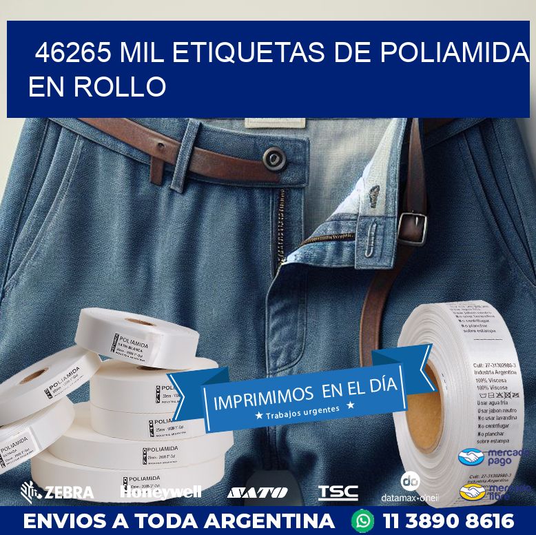 46265 MIL ETIQUETAS DE POLIAMIDA EN ROLLO