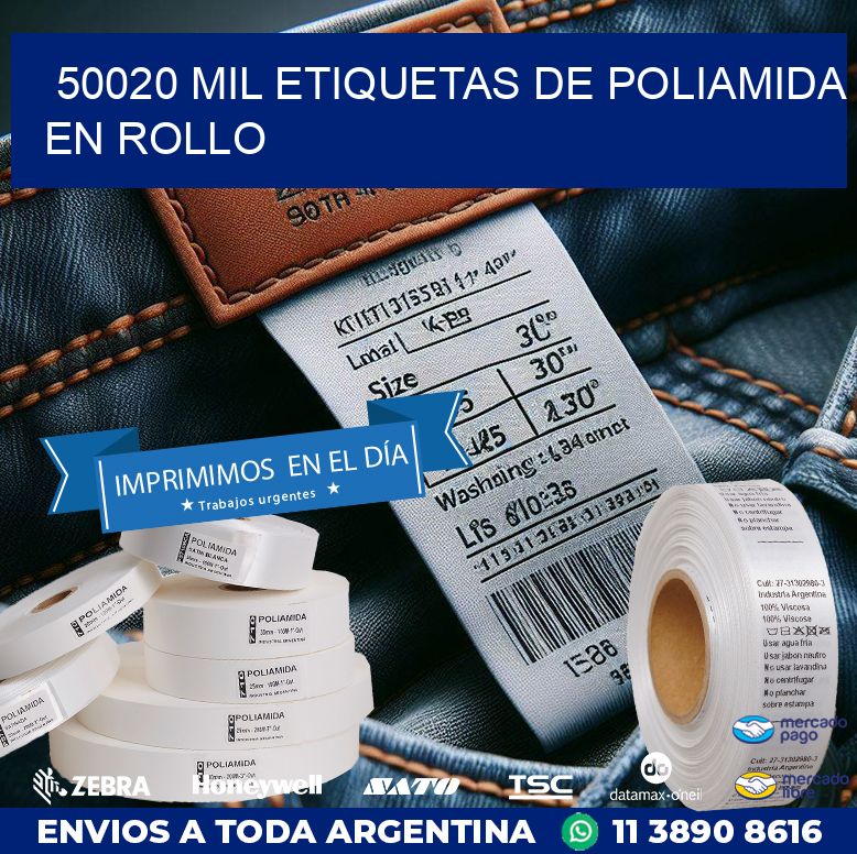 50020 MIL ETIQUETAS DE POLIAMIDA EN ROLLO