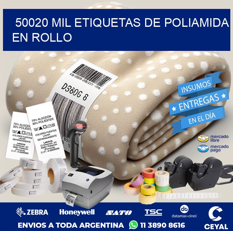 50020 MIL ETIQUETAS DE POLIAMIDA EN ROLLO