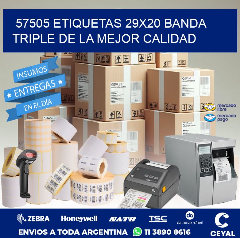 57505 ETIQUETAS 29X20 BANDA TRIPLE DE LA MEJOR CALIDAD