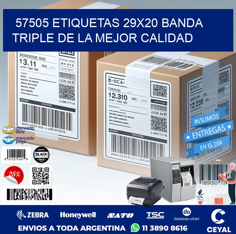 57505 ETIQUETAS 29X20 BANDA TRIPLE DE LA MEJOR CALIDAD