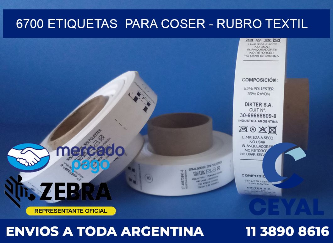 6700 ETIQUETAS  PARA COSER - RUBRO TEXTIL