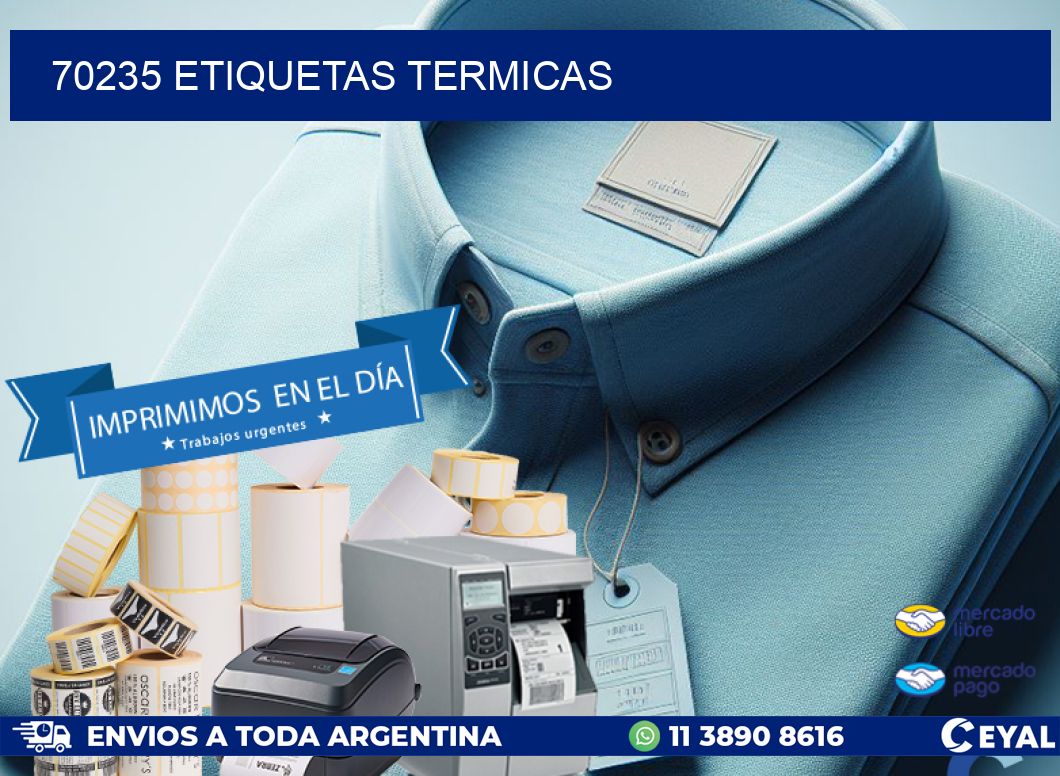 70235 ETIQUETAS TERMICAS