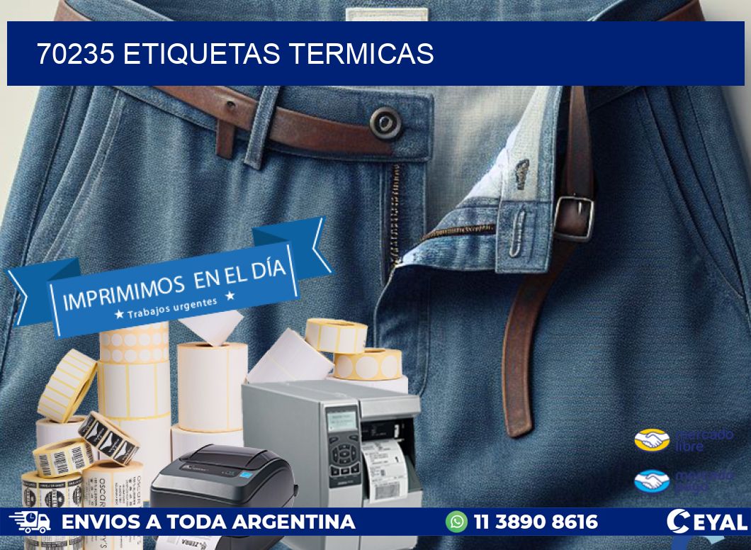 70235 ETIQUETAS TERMICAS