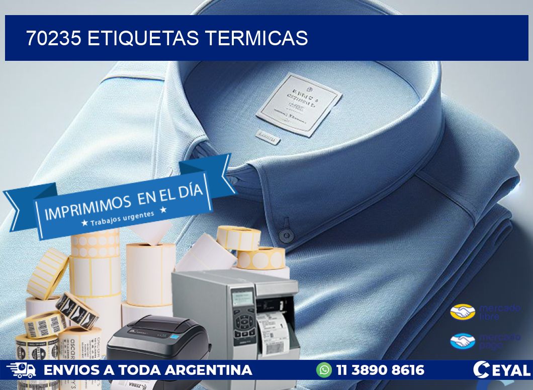 70235 ETIQUETAS TERMICAS