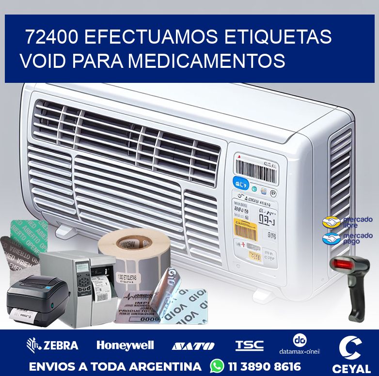 72400 EFECTUAMOS ETIQUETAS VOID PARA MEDICAMENTOS