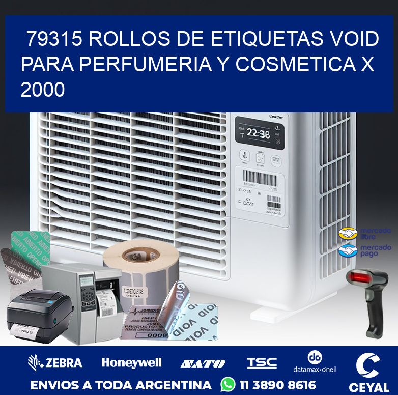 79315 ROLLOS DE ETIQUETAS VOID PARA PERFUMERIA Y COSMETICA X 2000