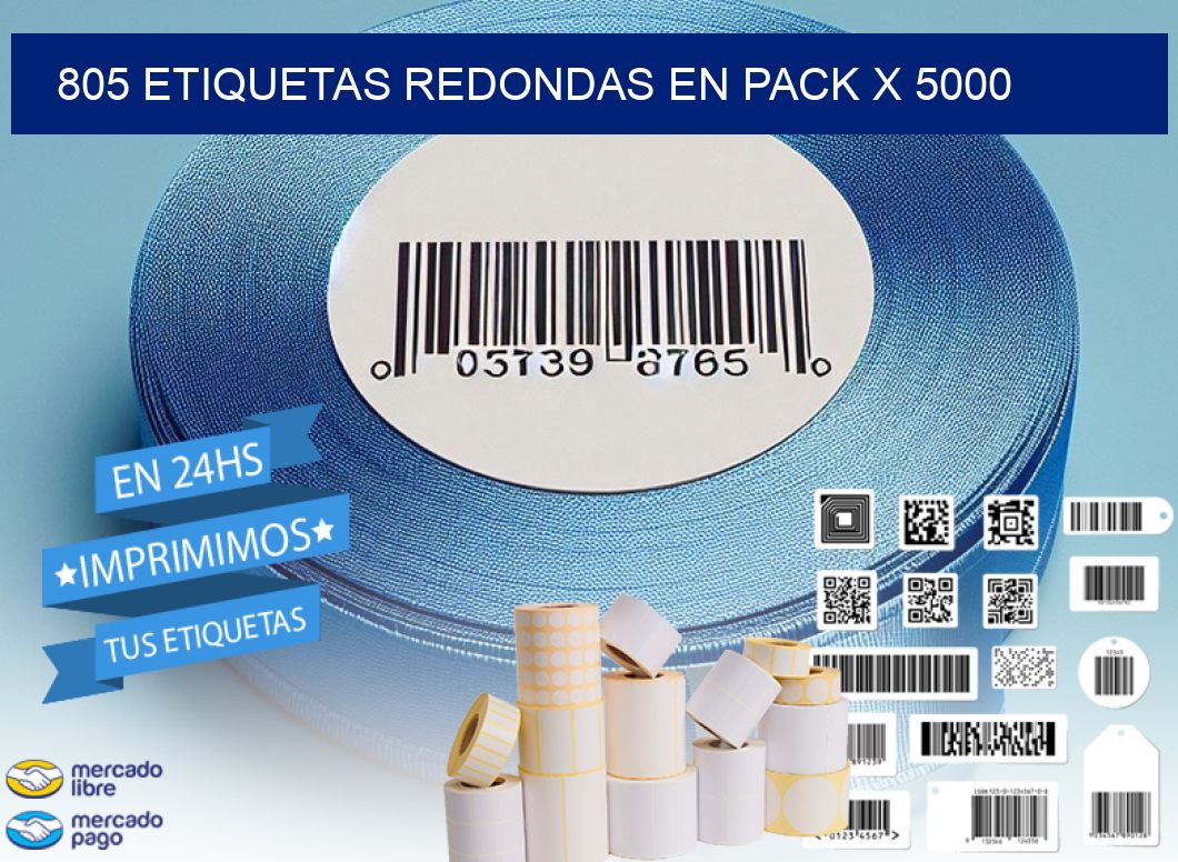 805 ETIQUETAS REDONDAS EN PACK X 5000
