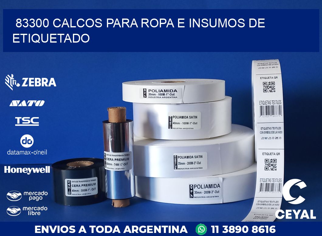 83300 CALCOS PARA ROPA E INSUMOS DE ETIQUETADO