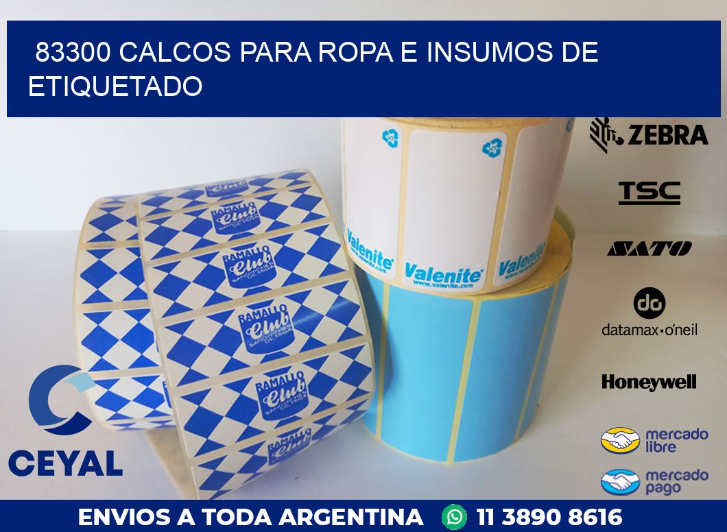 83300 CALCOS PARA ROPA E INSUMOS DE ETIQUETADO