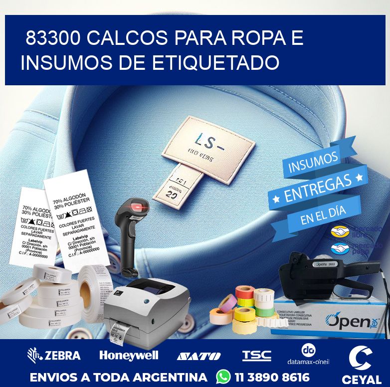 83300 CALCOS PARA ROPA E INSUMOS DE ETIQUETADO