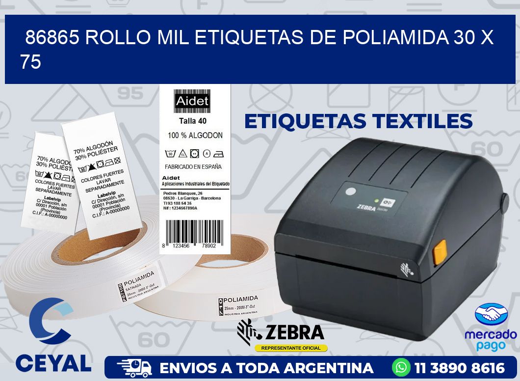 86865 ROLLO MIL ETIQUETAS DE POLIAMIDA 30 X 75