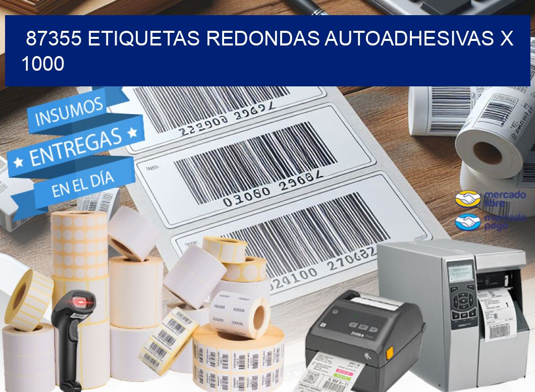 87355 ETIQUETAS REDONDAS AUTOADHESIVAS X 1000