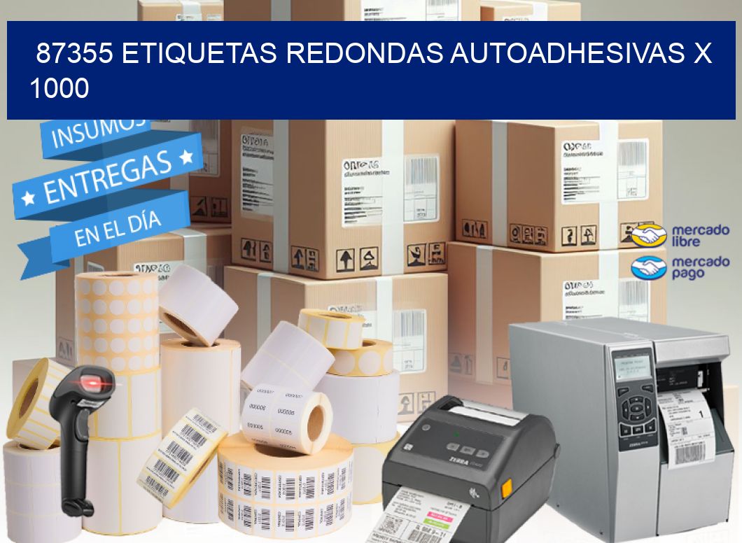 87355 ETIQUETAS REDONDAS AUTOADHESIVAS X 1000