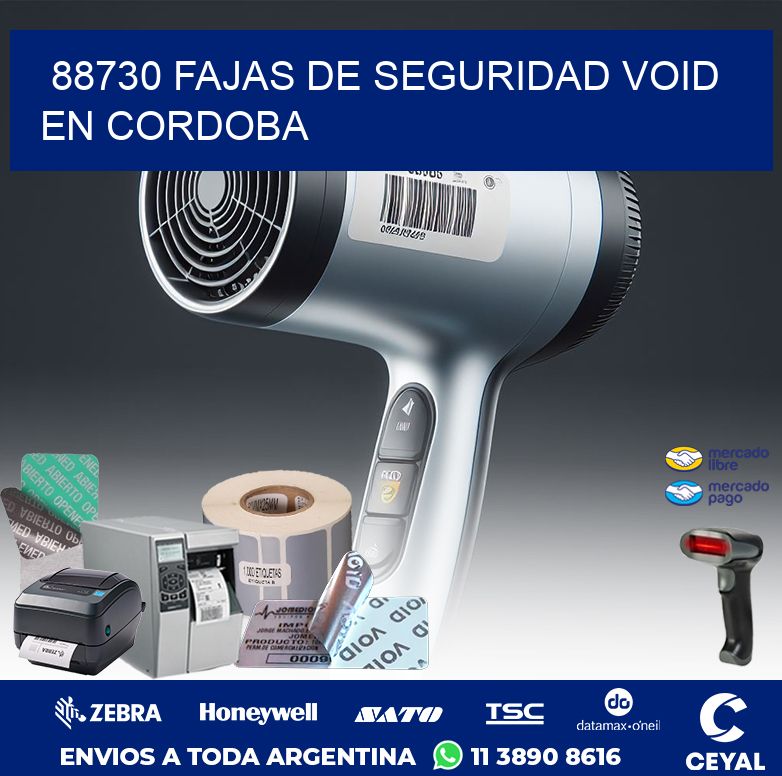 88730 FAJAS DE SEGURIDAD VOID EN CORDOBA