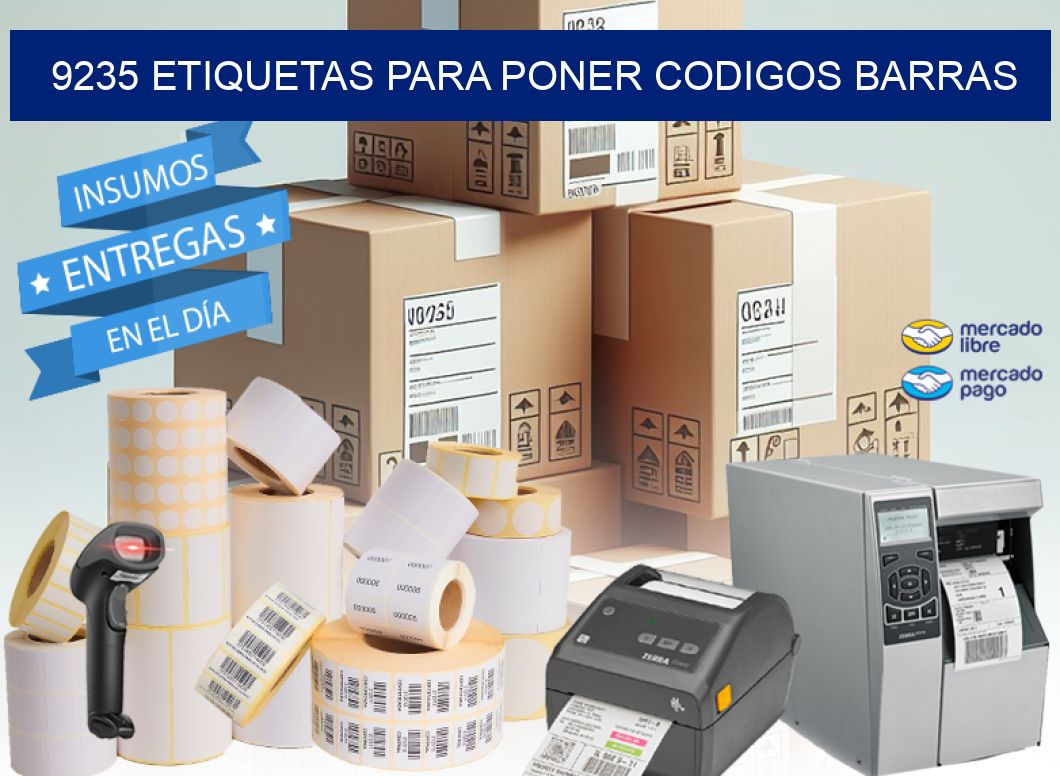 9235 ETIQUETAS PARA PONER CODIGOS BARRAS