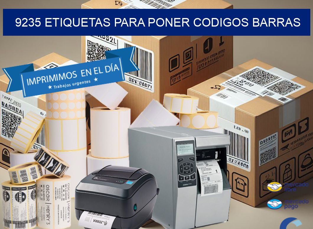 9235 ETIQUETAS PARA PONER CODIGOS BARRAS