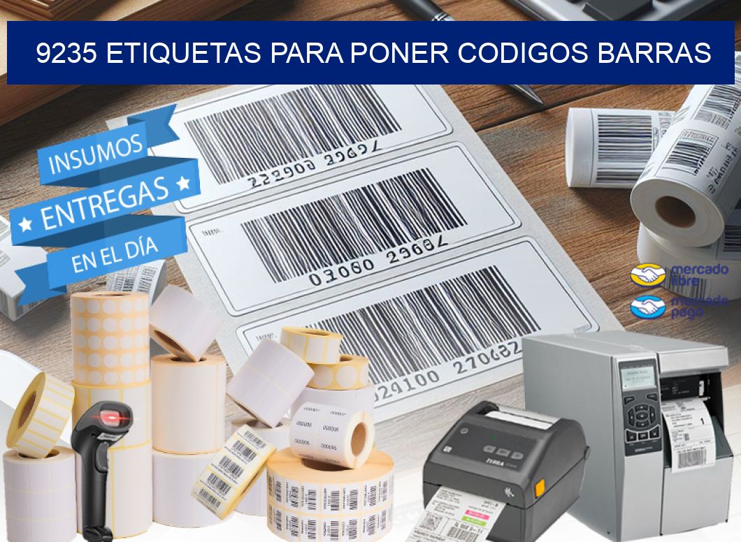 9235 ETIQUETAS PARA PONER CODIGOS BARRAS