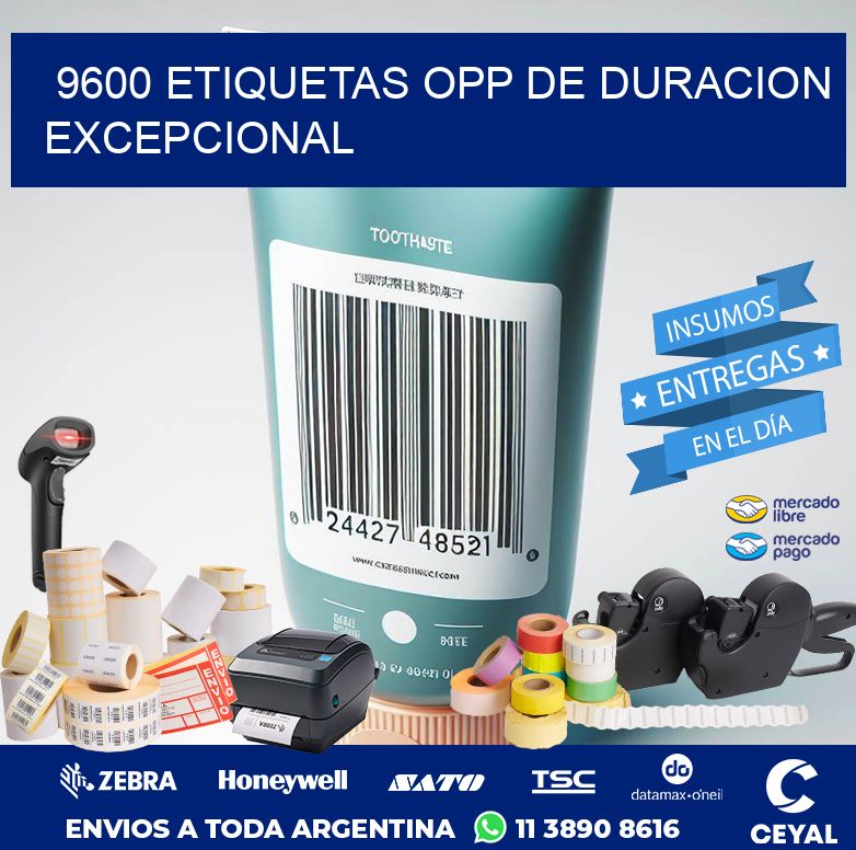 9600 ETIQUETAS OPP DE DURACION EXCEPCIONAL