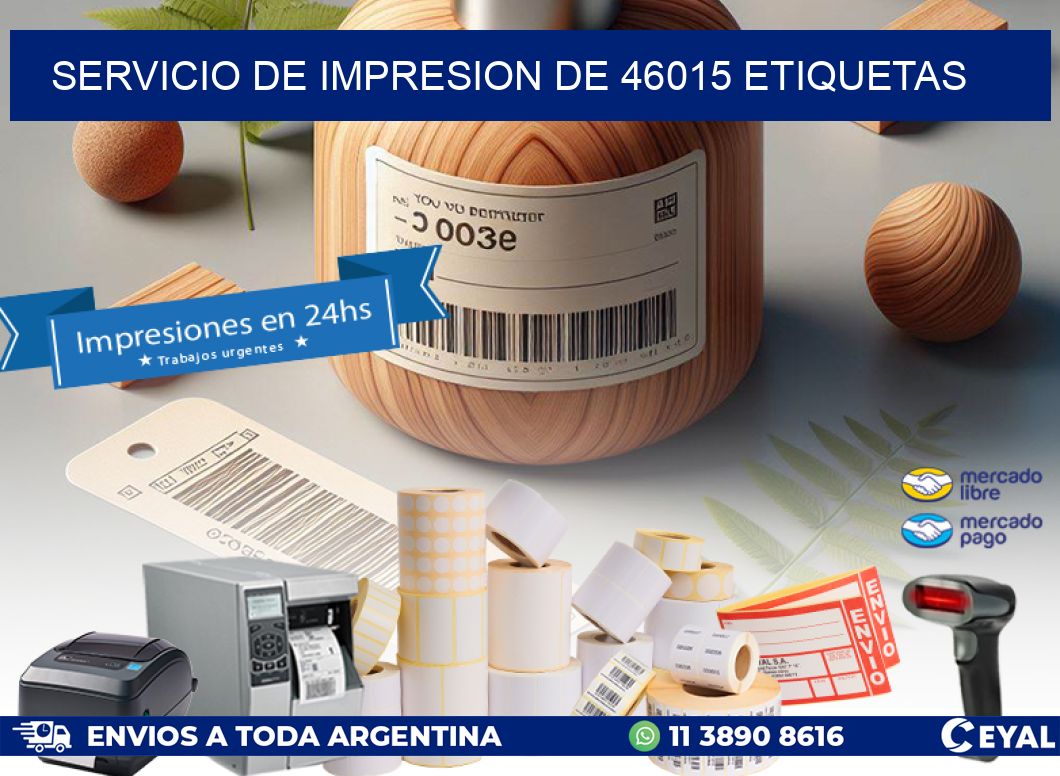 SERVICIO DE IMPRESION DE 46015 ETIQUETAS