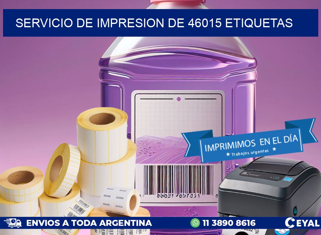 SERVICIO DE IMPRESION DE 46015 ETIQUETAS