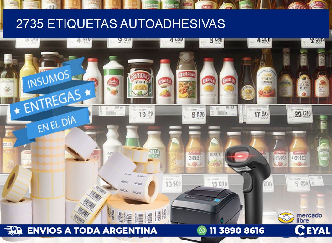 2735 ETIQUETAS AUTOADHESIVAS