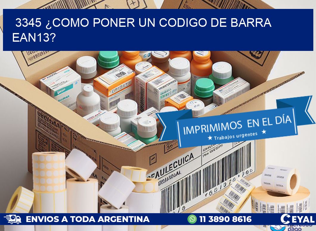 3345 ¿COMO PONER UN CODIGO DE BARRA  EAN13?