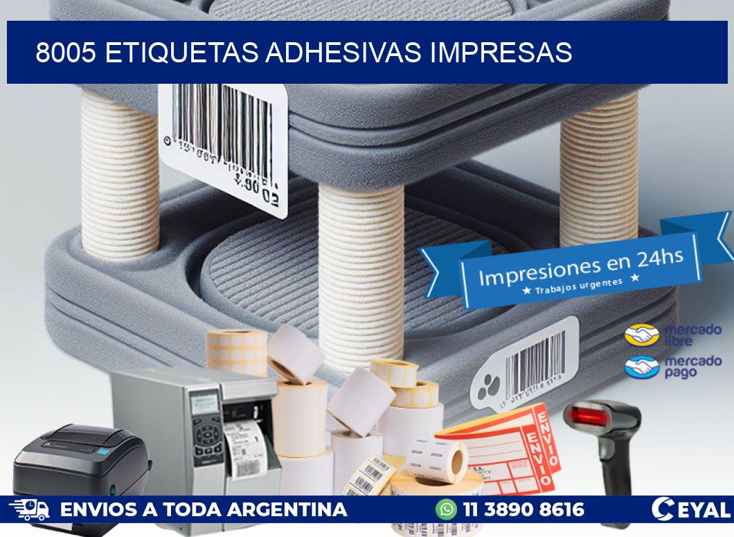 8005 ETIQUETAS ADHESIVAS IMPRESAS