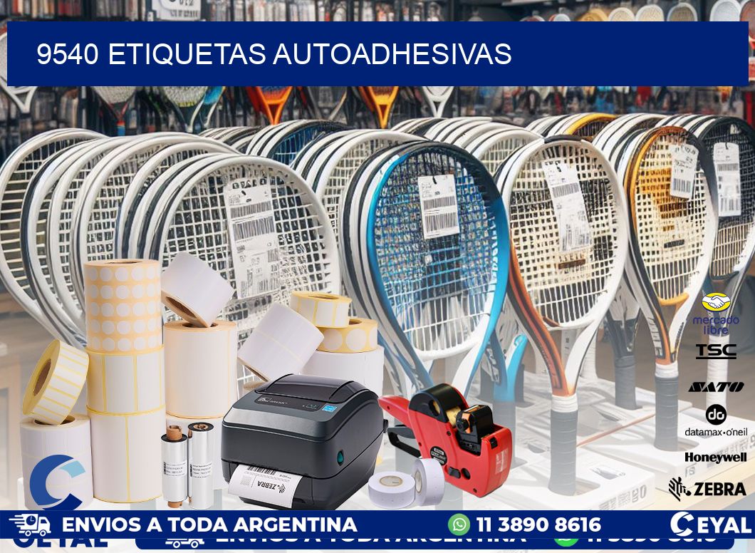 9540 ETIQUETAS AUTOADHESIVAS