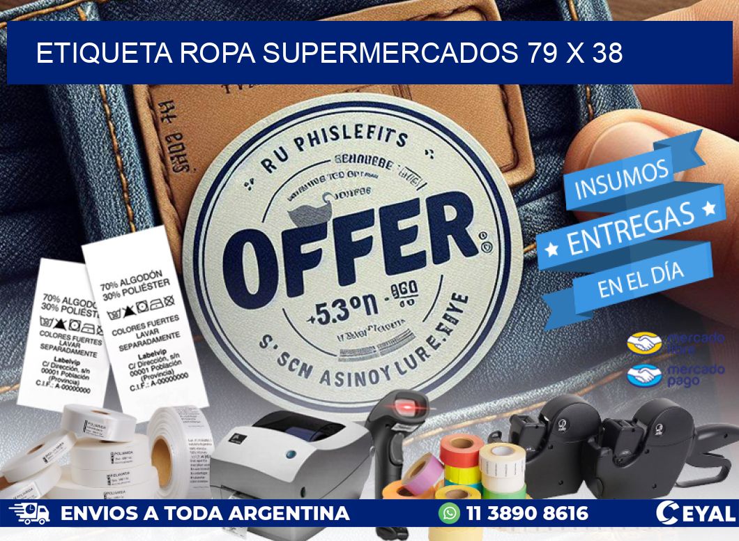 ETIQUETA ROPA SUPERMERCADOS 79 x 38