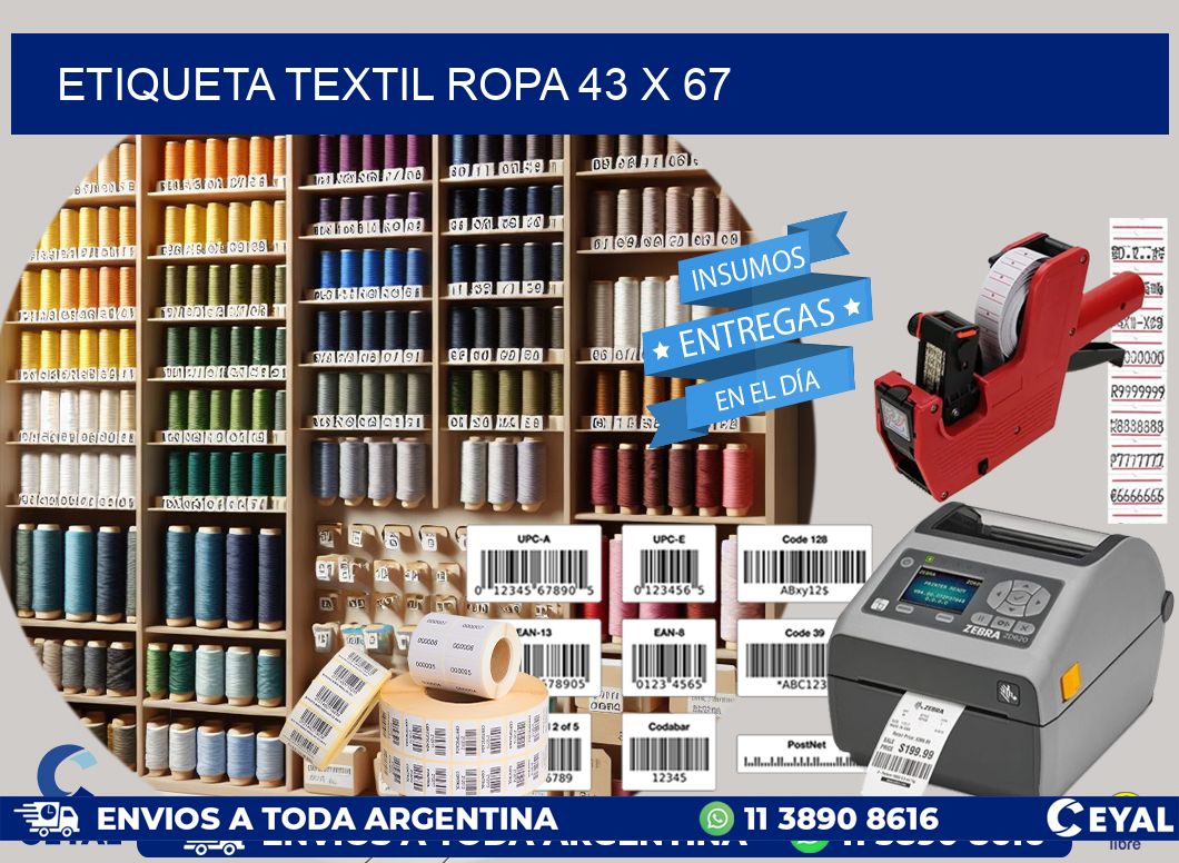 ETIQUETA TEXTIL ROPA 43 x 67