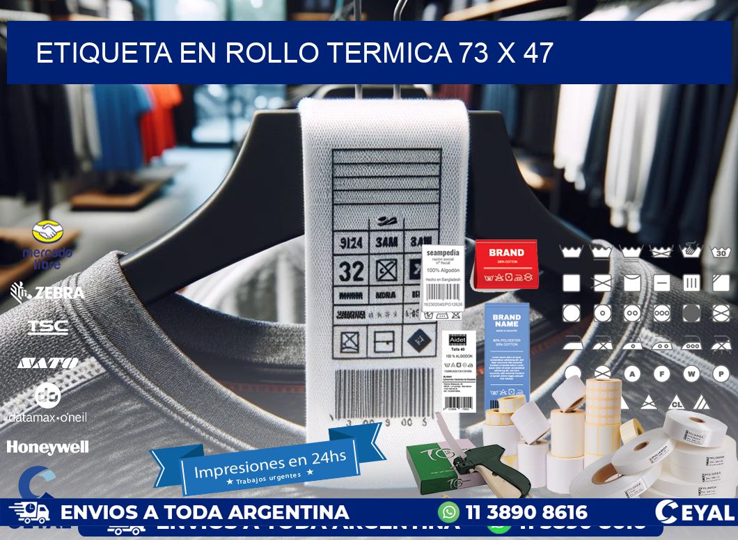 ETIQUETA EN ROLLO TERMICA 73 x 47
