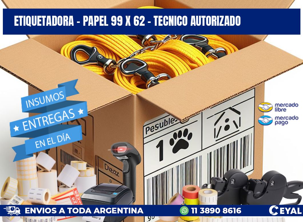 ETIQUETADORA - PAPEL 99 x 62 - TECNICO AUTORIZADO
