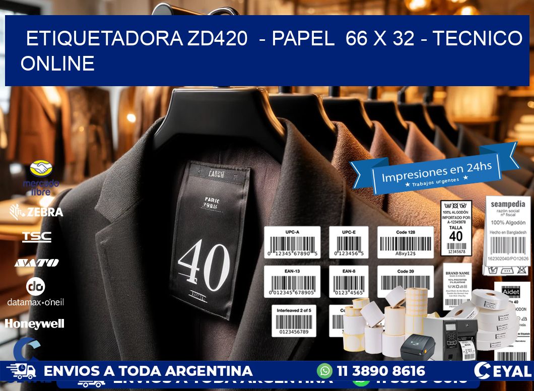 ETIQUETADORA ZD420  – PAPEL  66 x 32 – TECNICO ONLINE