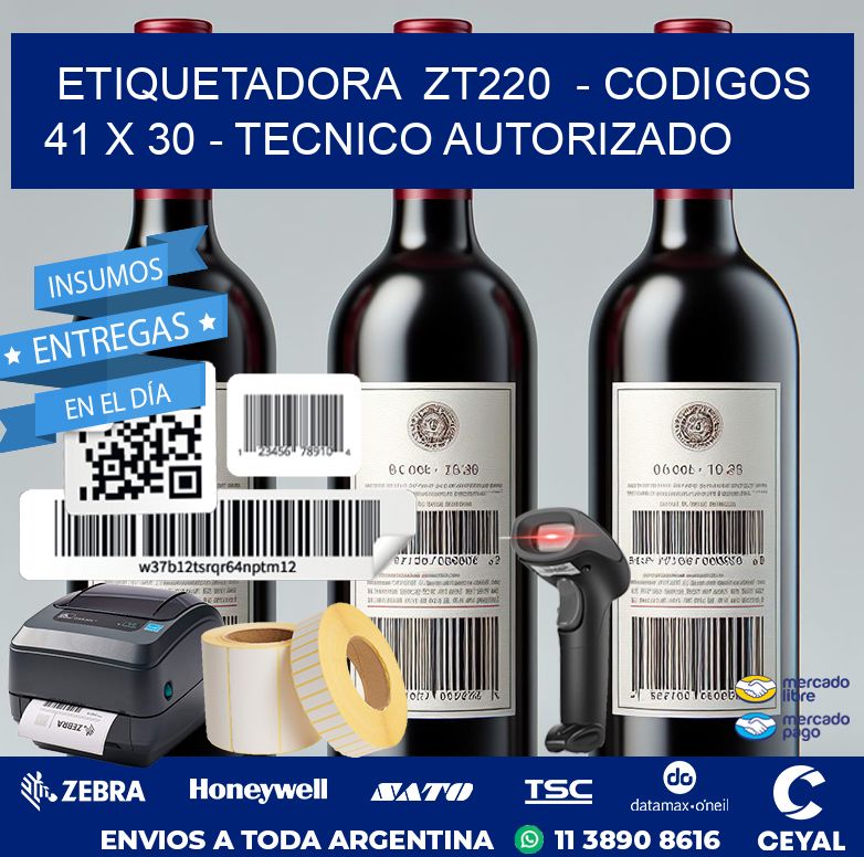 ETIQUETADORA  ZT220  – CODIGOS  41 x 30 – TECNICO AUTORIZADO