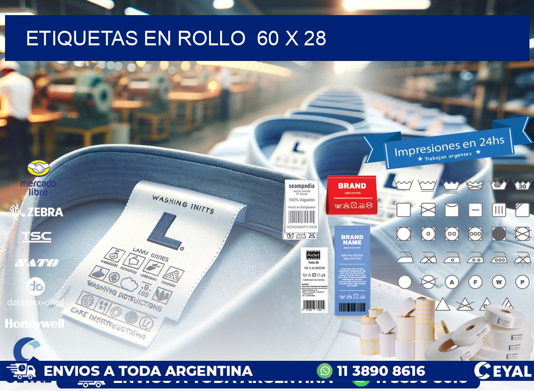 ETIQUETAS EN ROLLO  60 x 28