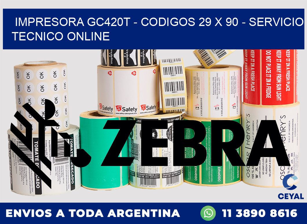IMPRESORA GC420T - CODIGOS 29 x 90 - SERVICIO TECNICO ONLINE